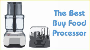 Best Buy Food Processor | What Food Processor Is The Best
