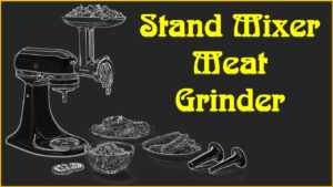 Stand Mixer Food Grinder attachment